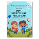 Jejak Sang Pejuang Pendidikan