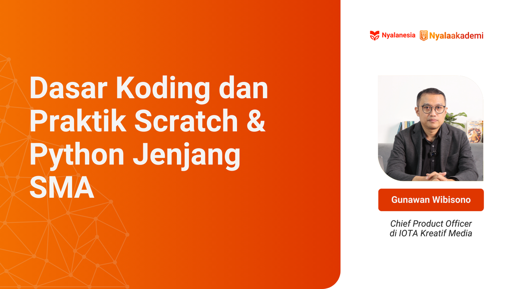 Dasar Koding dan Praktik Scratch & Python Jenjang SMA